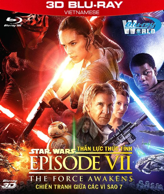 Z211.Star Wars Episode VII  The Force Awakens 2016 - Chiến Tranh Giữa Các Vì Sao 7: Thần Lực Thức Tỉnh 3D50G (DTS-HD MA 5.1)
